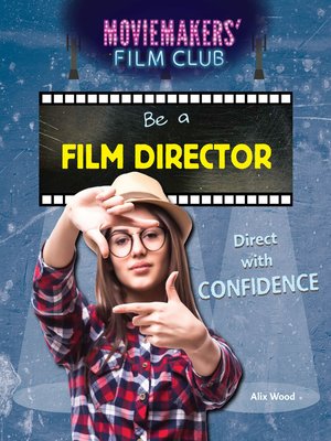 cover image of Be a Film Director